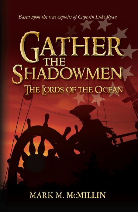 Gather the Shadowmen (The Lords of the Ocean)