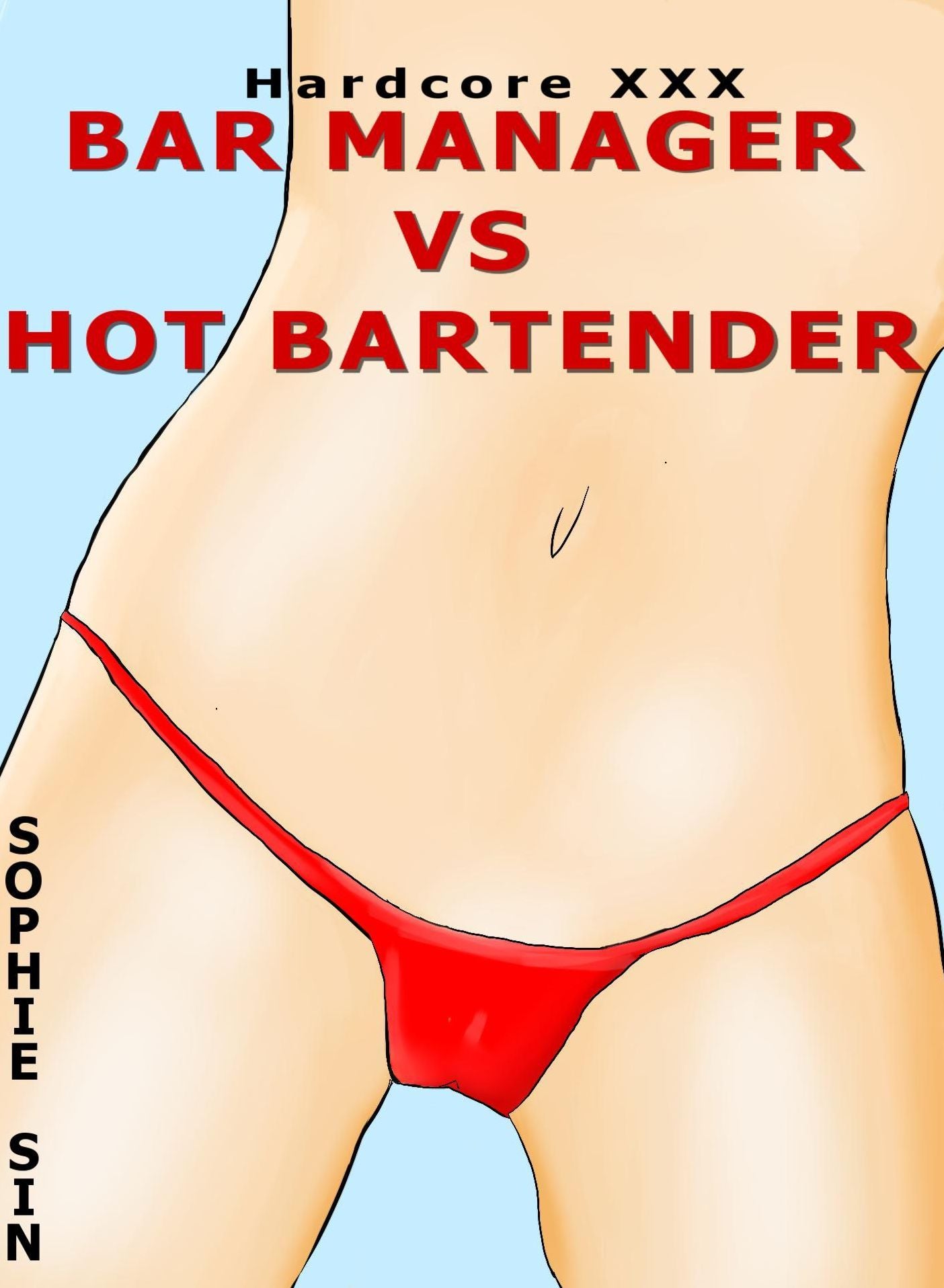 Hardcore XXX: Bar Manager VS Hot Bartender (X-Rated One Shot)