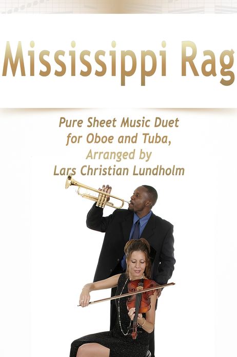 Mississippi Rag Pure Sheet Music Duet for Oboe and Tuba, Arranged by Lars Christian Lundholm