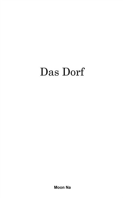 Das Dorf
