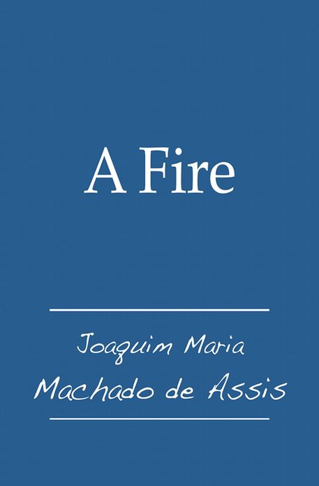 A Fire