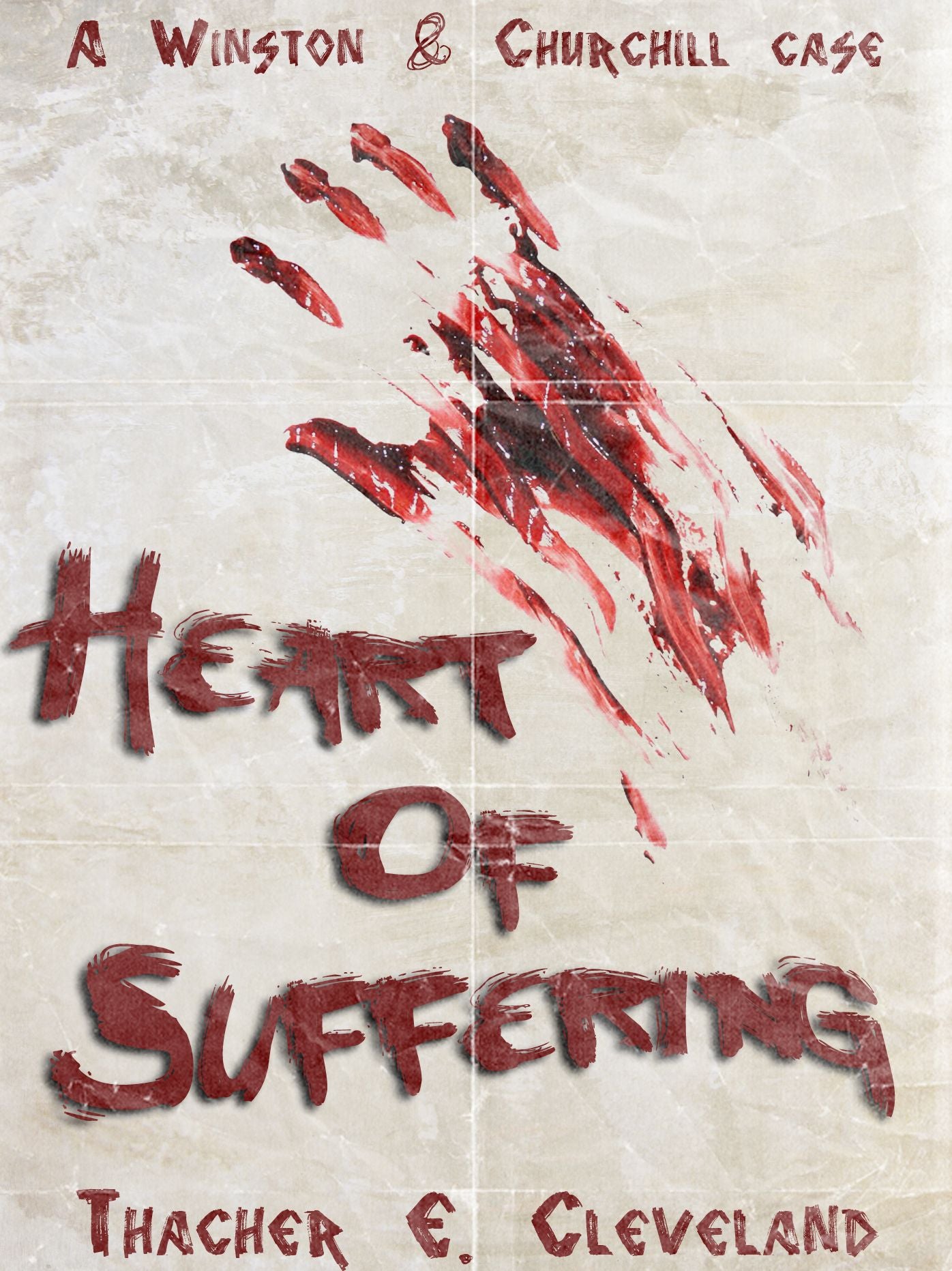 Heart of Suffering: A Winston & Churchill Case