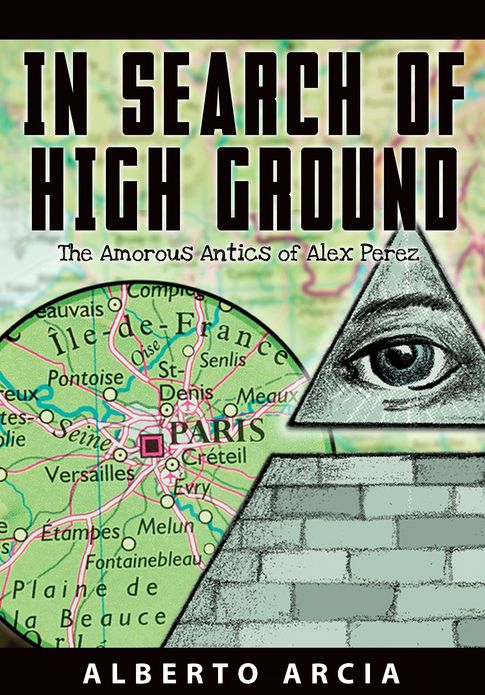 In Search of High Ground: The Amorous Antics of Alex Perez