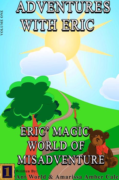 Adventures With Eric: Eric's Magic World Of Misadventure