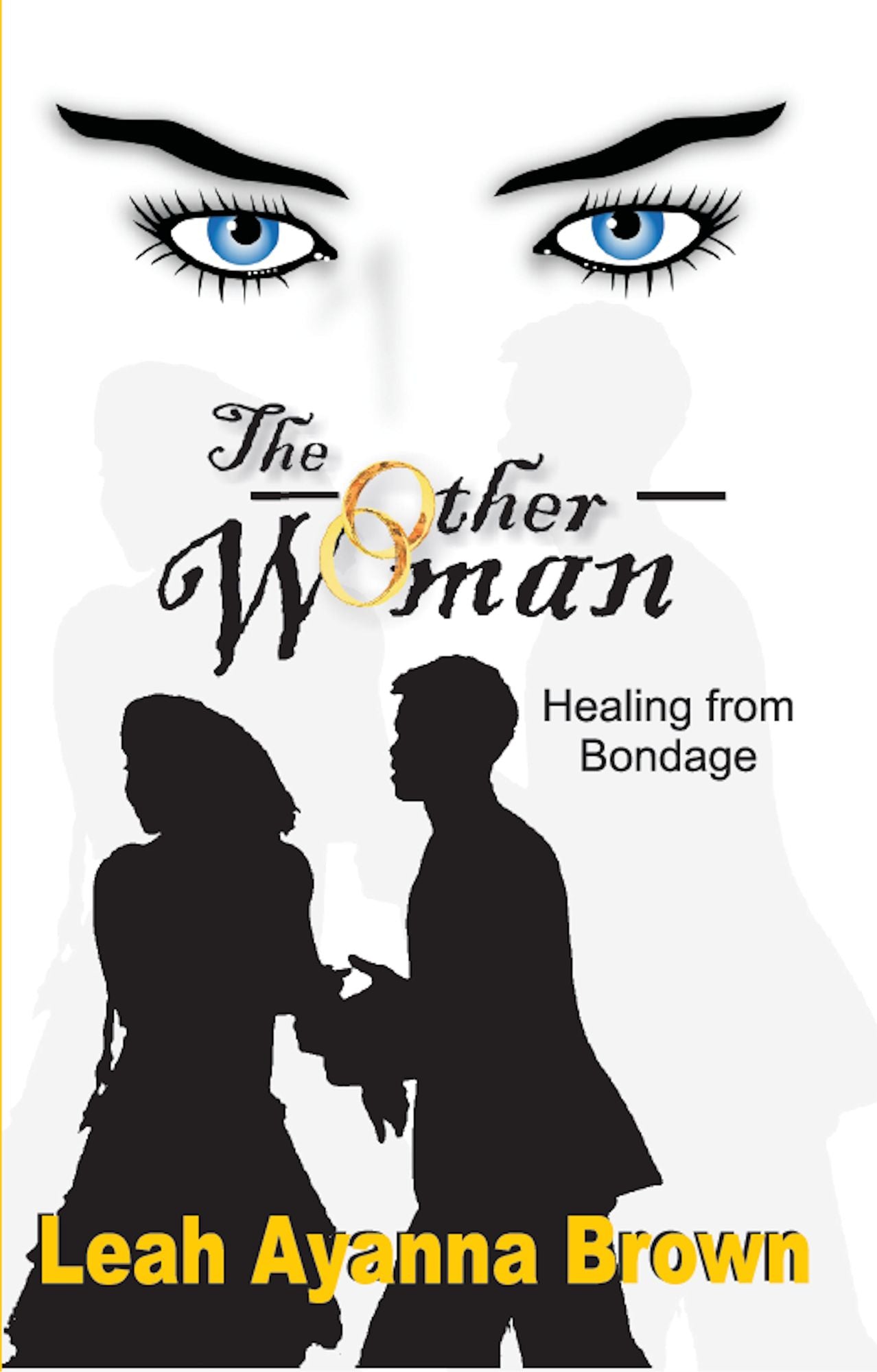 The Other Woman: Healing from Bondage
