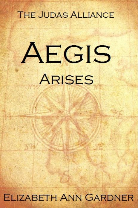The Judas Alliance: Aegis Arises