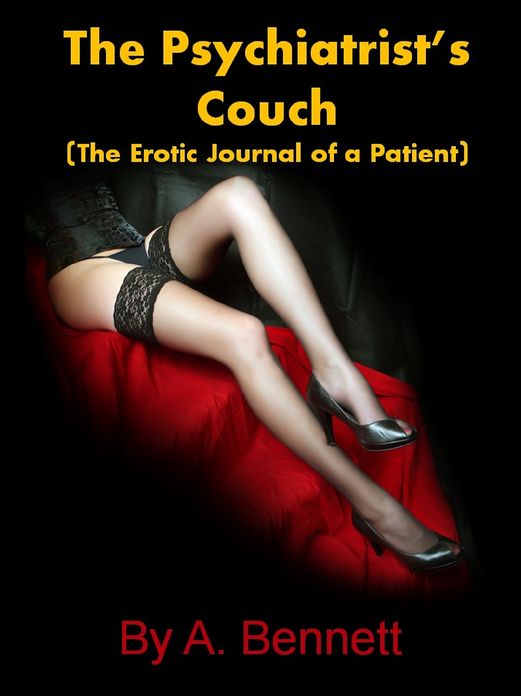 The Psychiatrist's Couch (The Erotic Journal of a Patient)