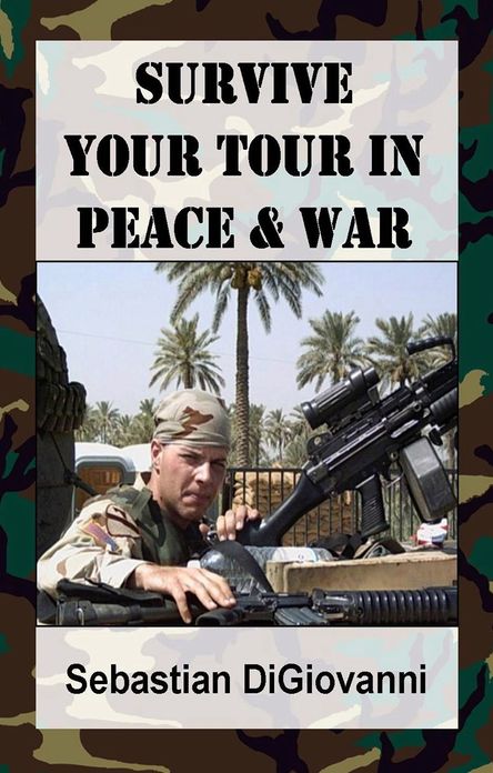 Survive Your Tour in Peace & War