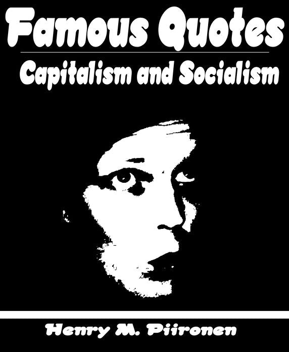 Famous Quotes on Capitalism and Socialism