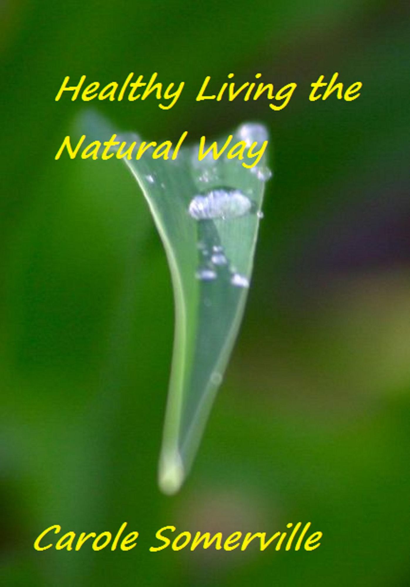 Healthy Living the Natural Way