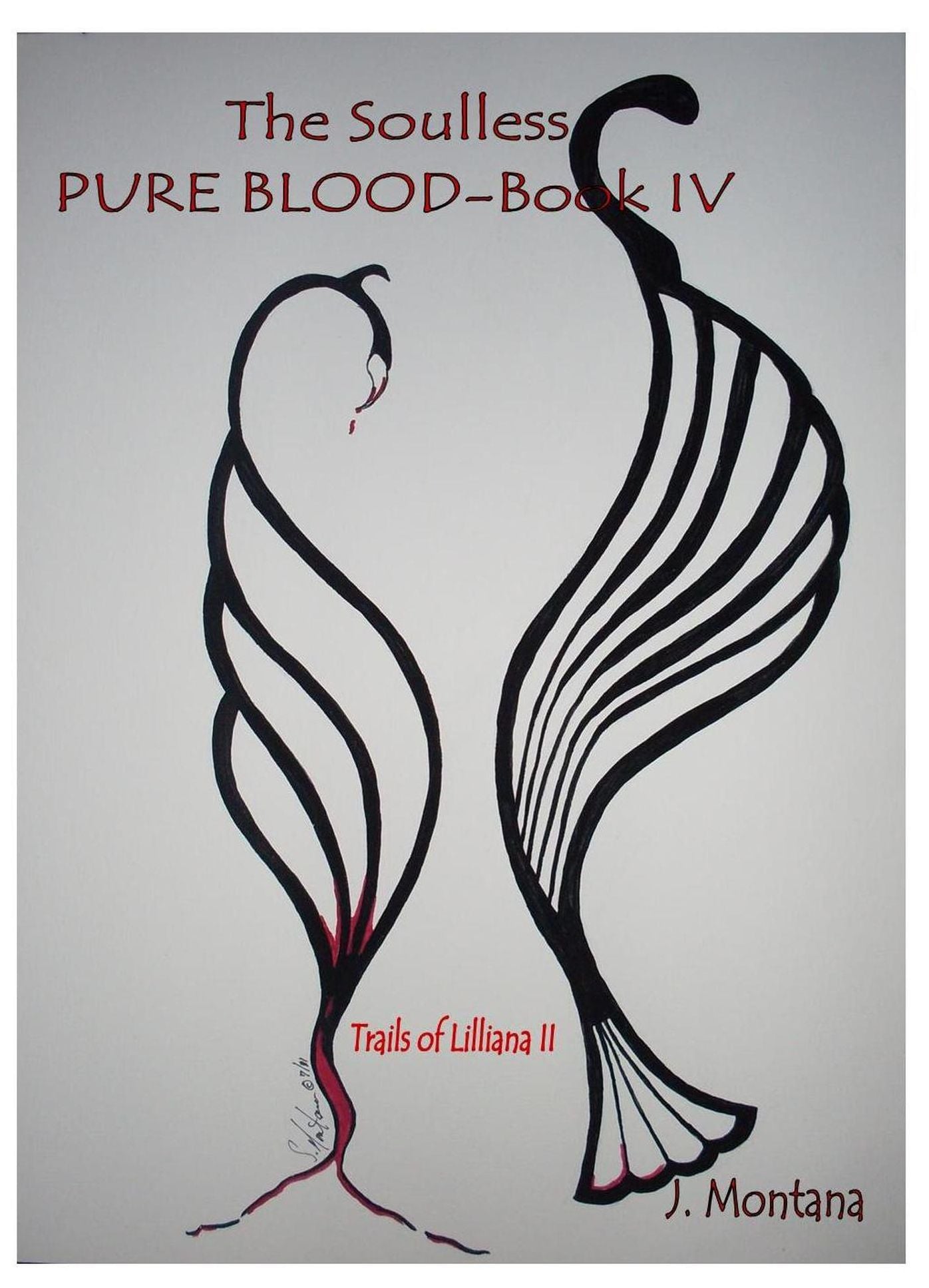 The Soulless: Pure Blood - book IV (Trials of Lilliana)
