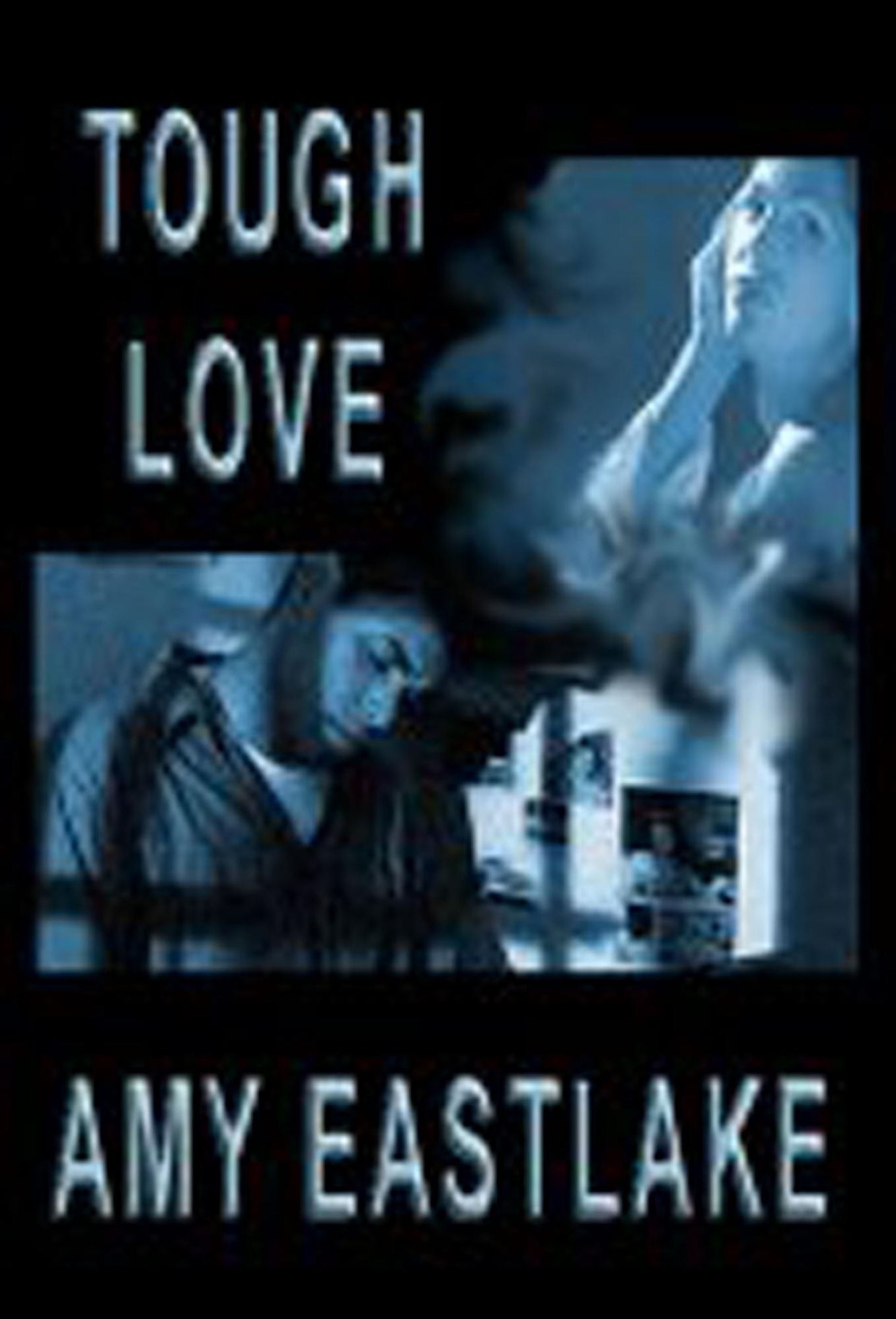Tough Love