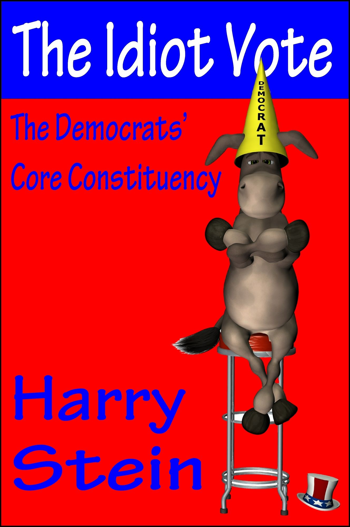 The Idiot Vote: The Democrats' Core Constituency