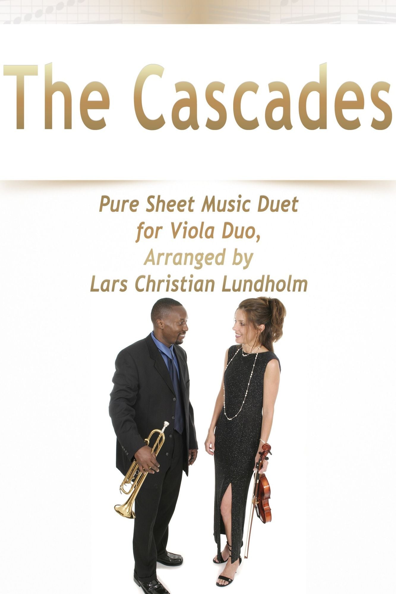 The Cascades Pure Sheet Music Duet for Viola Duo, Arranged by Lars Christian Lundholm