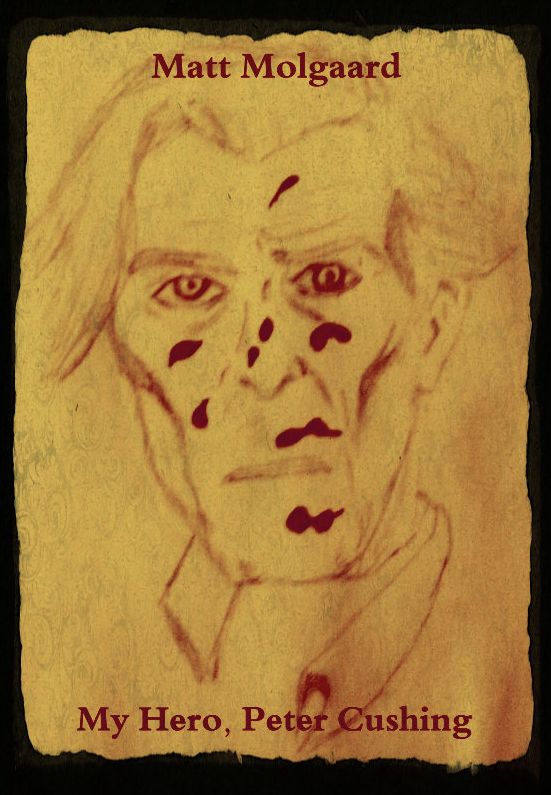 My Hero, Peter Cushing