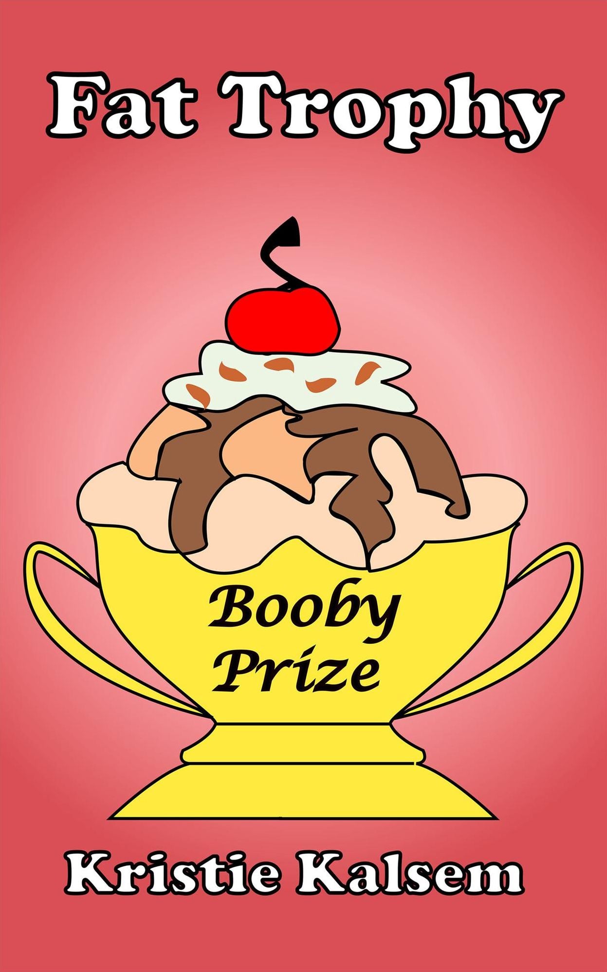 Fat Trophy
