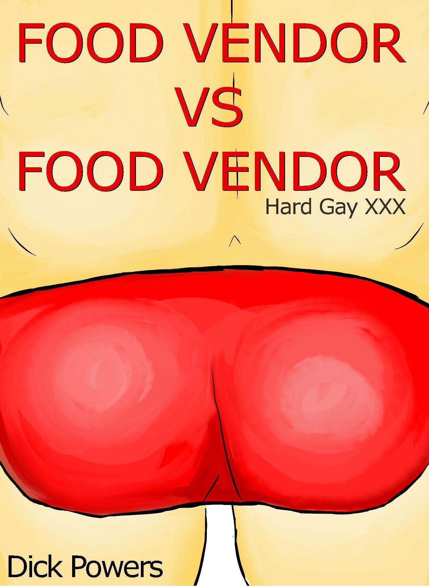 Hard Gay XXX: Food Vendor VS Food Vendor (Erotic One-Shot)
