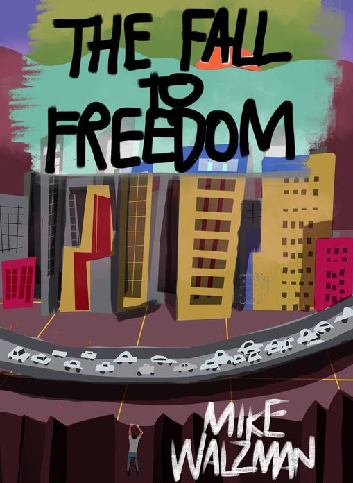 The Fall To Freedom