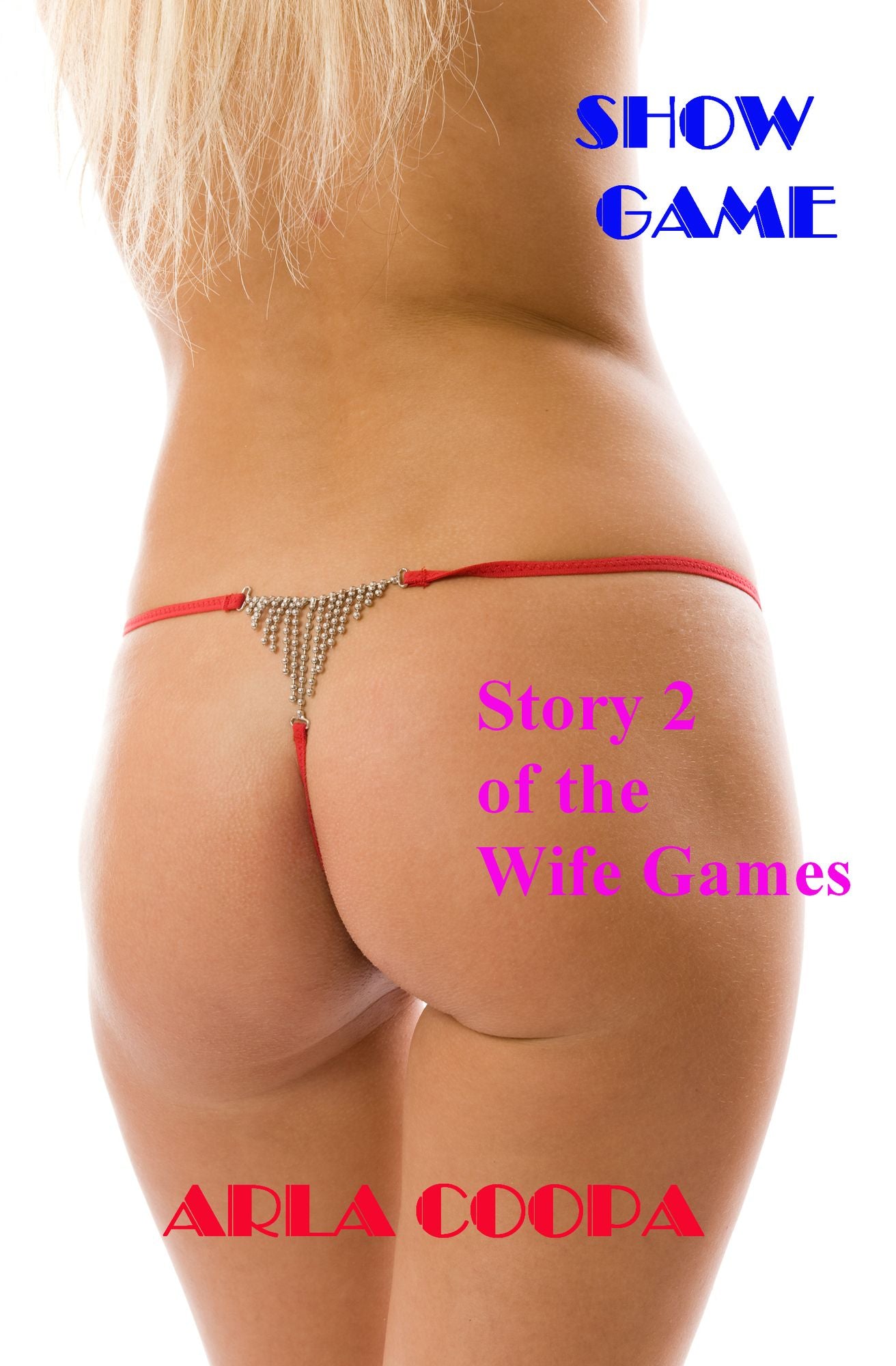 Show Game: Story 2 of The Wife Games
