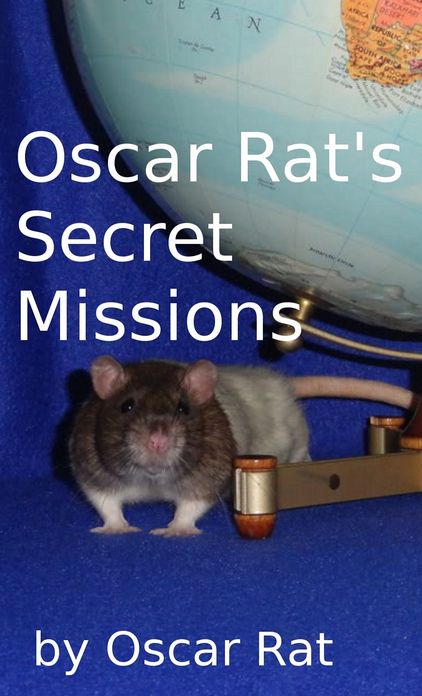 Oscar Rat's Secret Missions