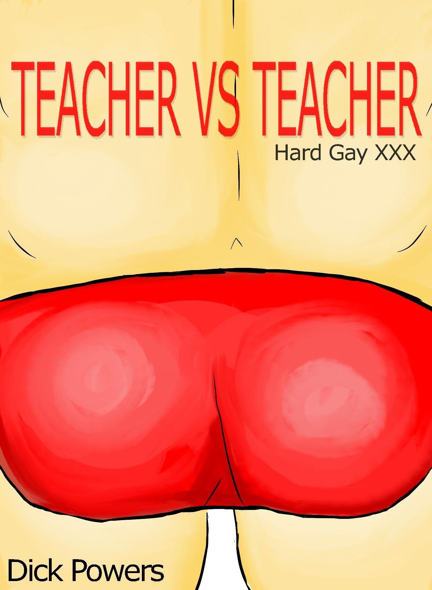 Hard Gay XXX: Teacher VS Teacher (Erotic One-Shot)