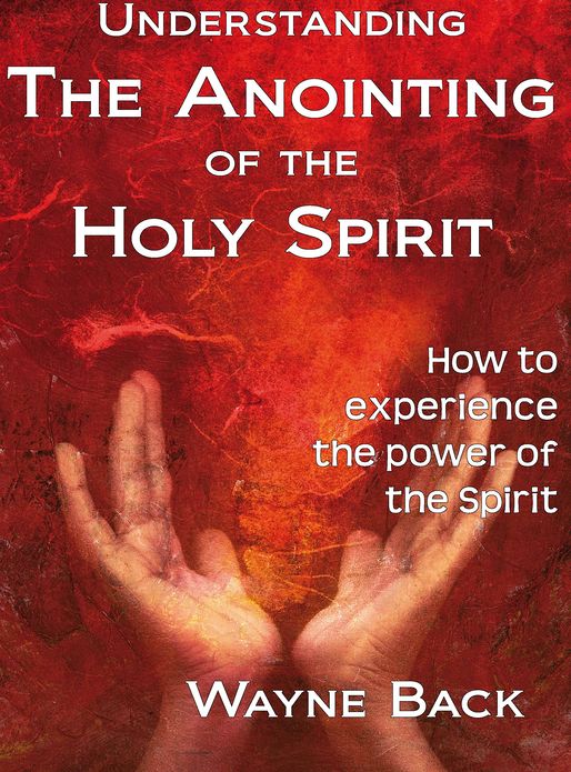 Understanding the anointing of the Holy Spirit