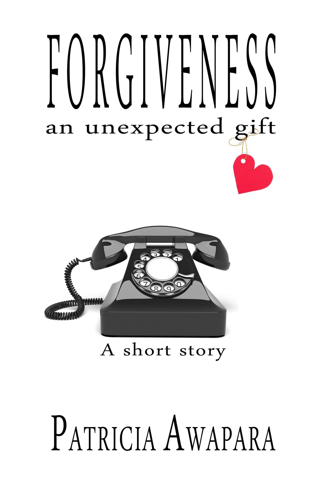 Forgiveness: An unexpected gift