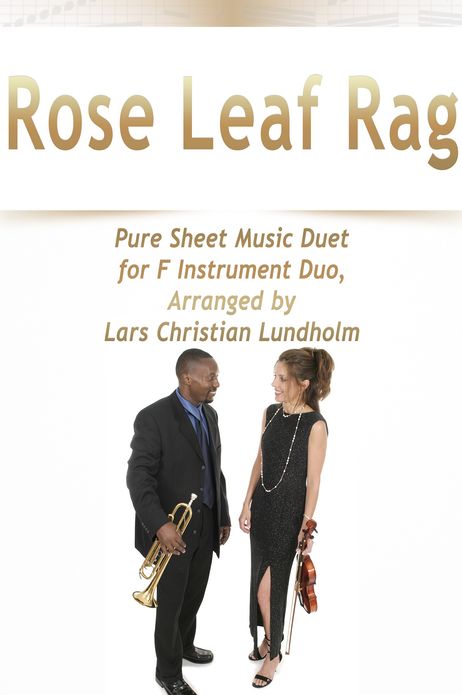Rose Leaf Rag Pure Sheet Music Duet for F Instrument Duo, Arranged by Lars Christian Lundholm