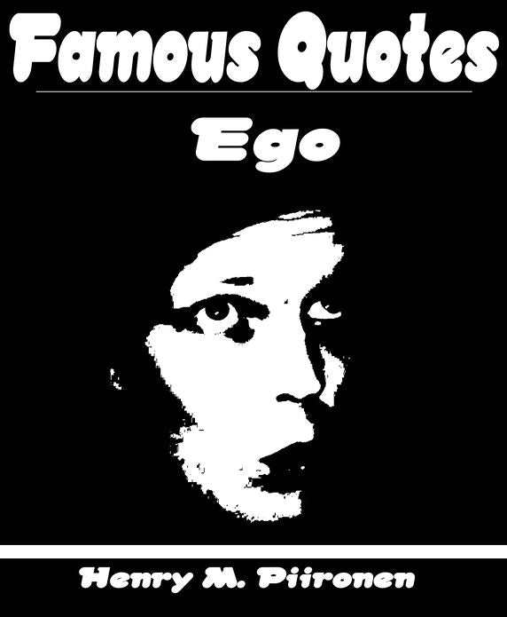 Famous Quotes on Ego