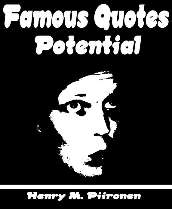 Famous Quotes on Potential