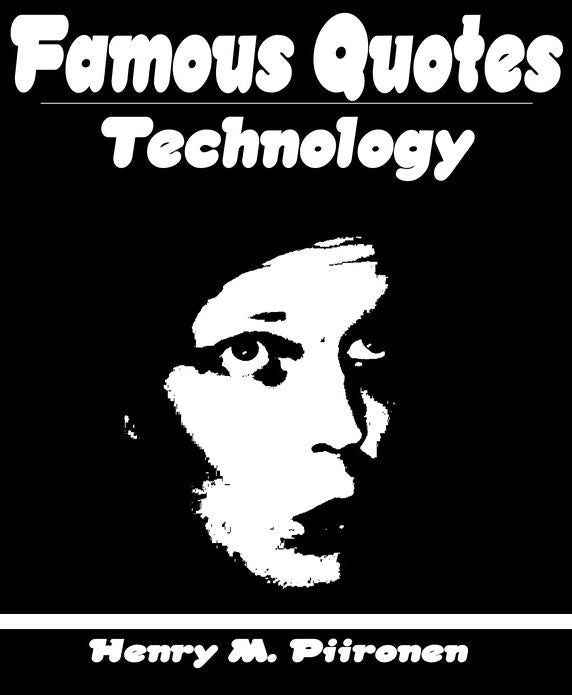Famous Quotes on Technology
