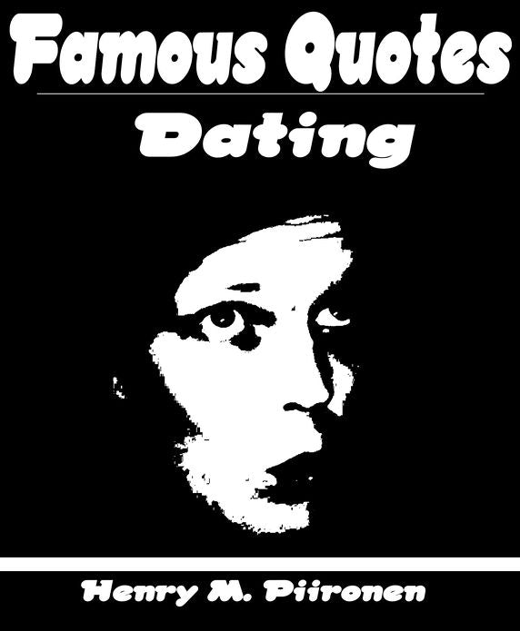 Famous Quotes on Dating