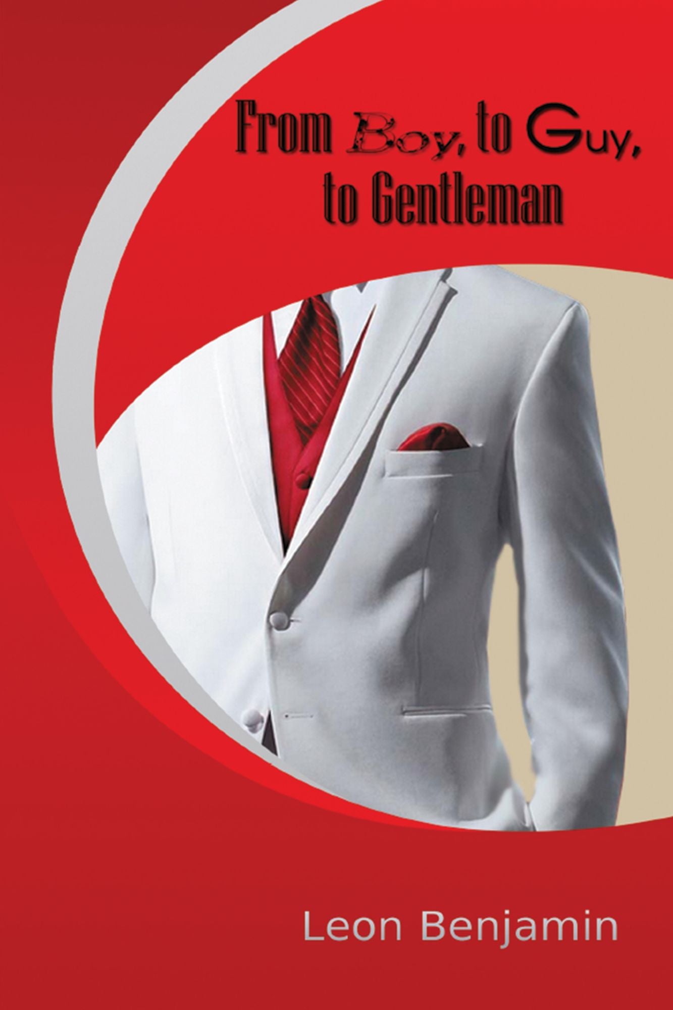 From Boy, to Guy, to Gentleman