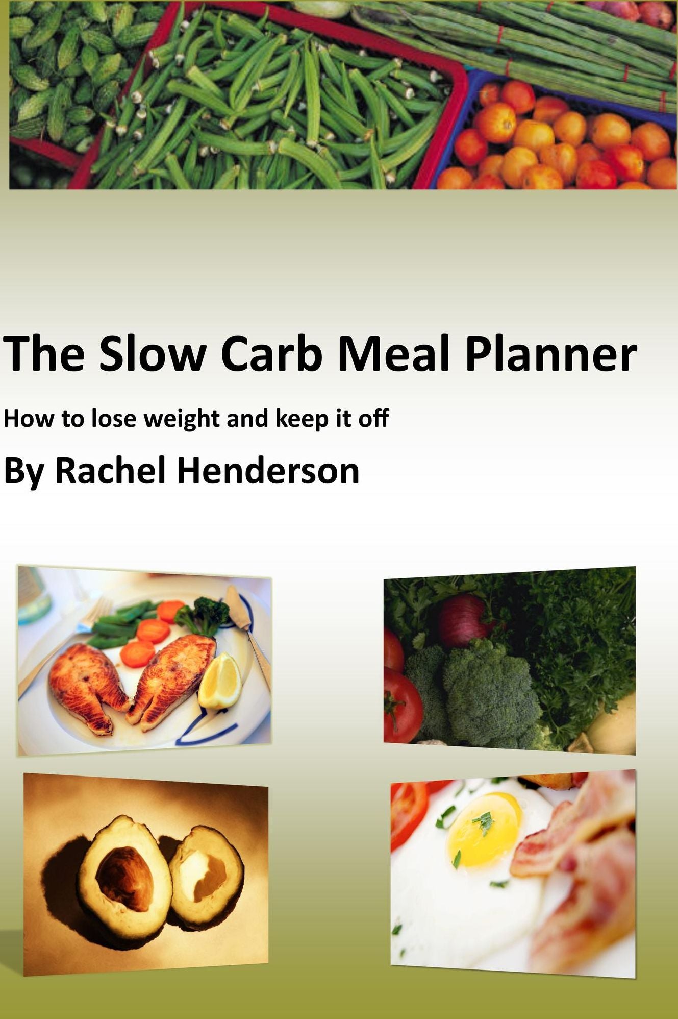 The Slow Carb Meal Planner