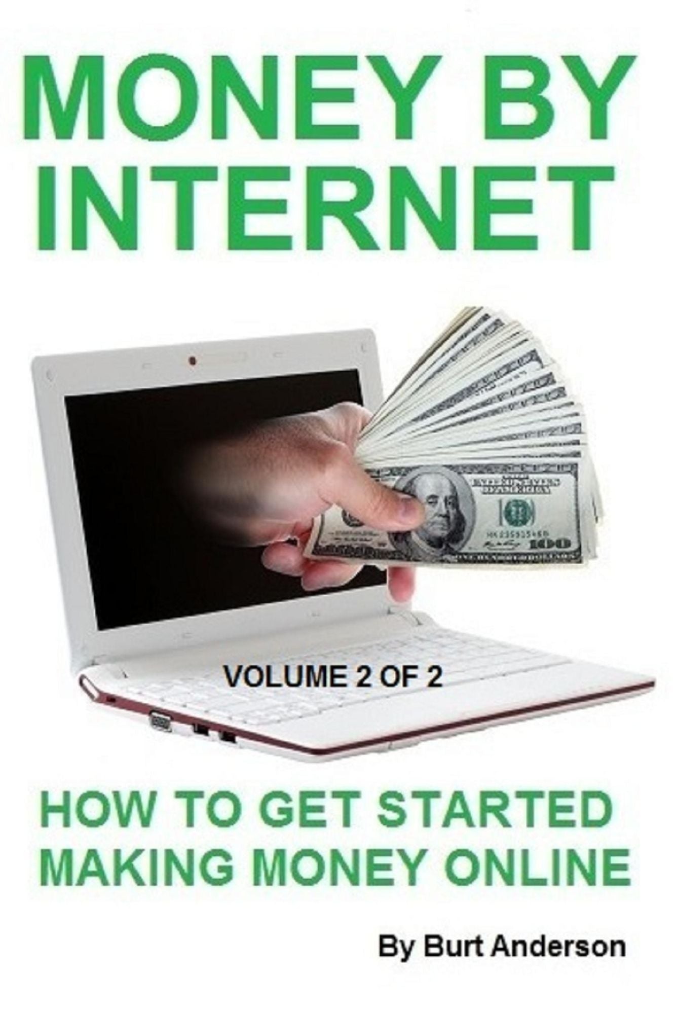 Money By Internet: Vol. 2 of 2