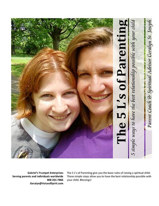 The 5 L's of Parenting: 5 simple ways to have the best relationship possible with your child