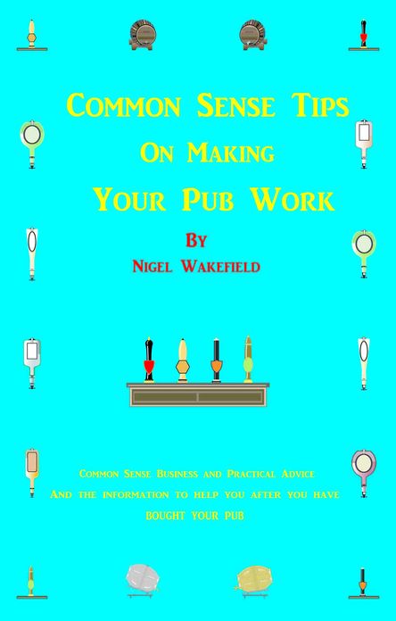 Common Sense Tips on Making your Pub Work