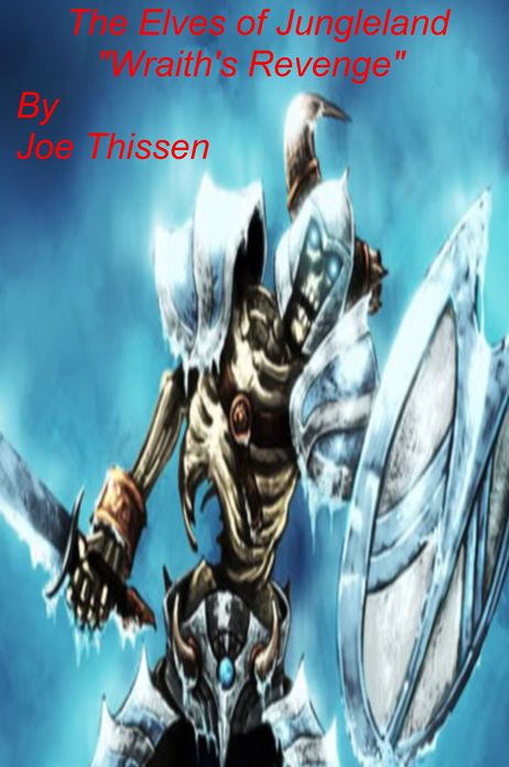 The Elves of Jungleland "Wraith's Revenge"