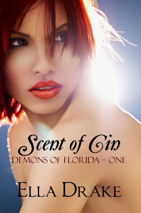 Scent of Cin (Demons of Florida Series #1)