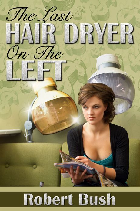 The Last Hair Dryer on the Left