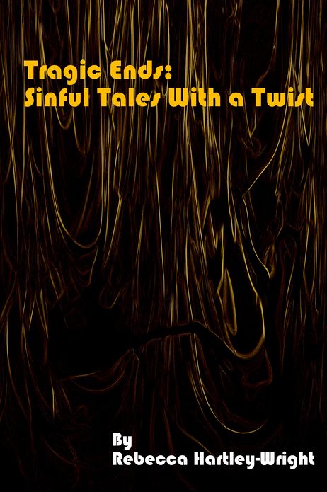 Tragic End: Sinful Tales With a Twist