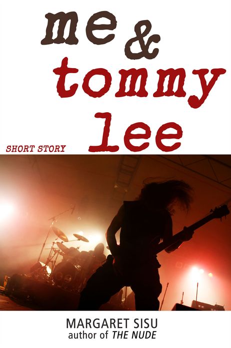 Me and Tommy Lee