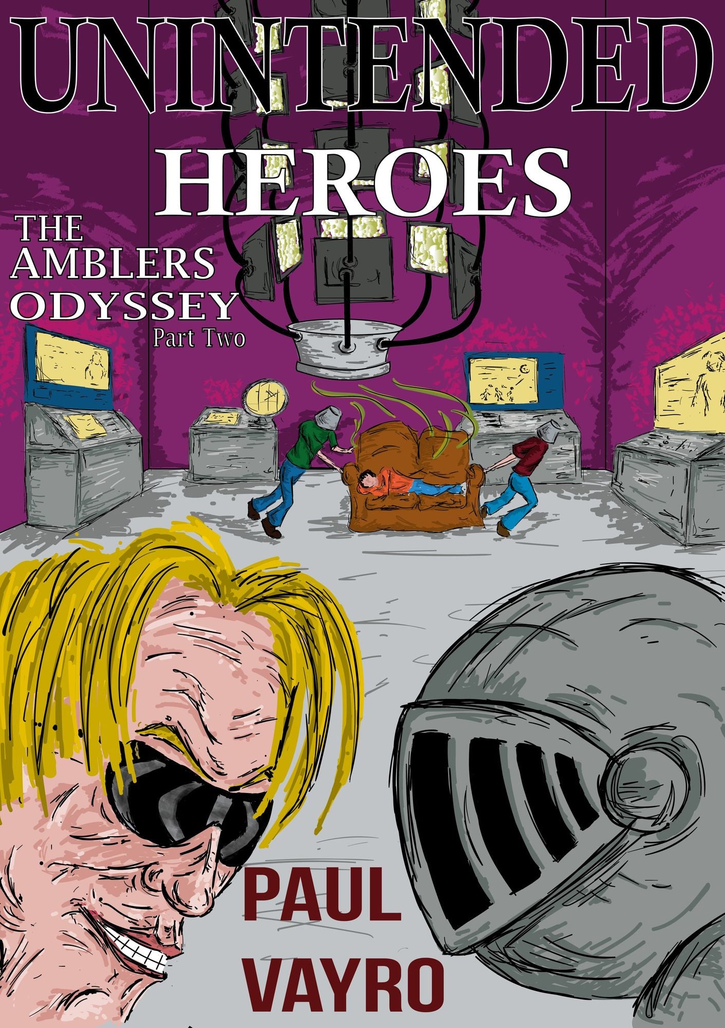 Unintended Heroes