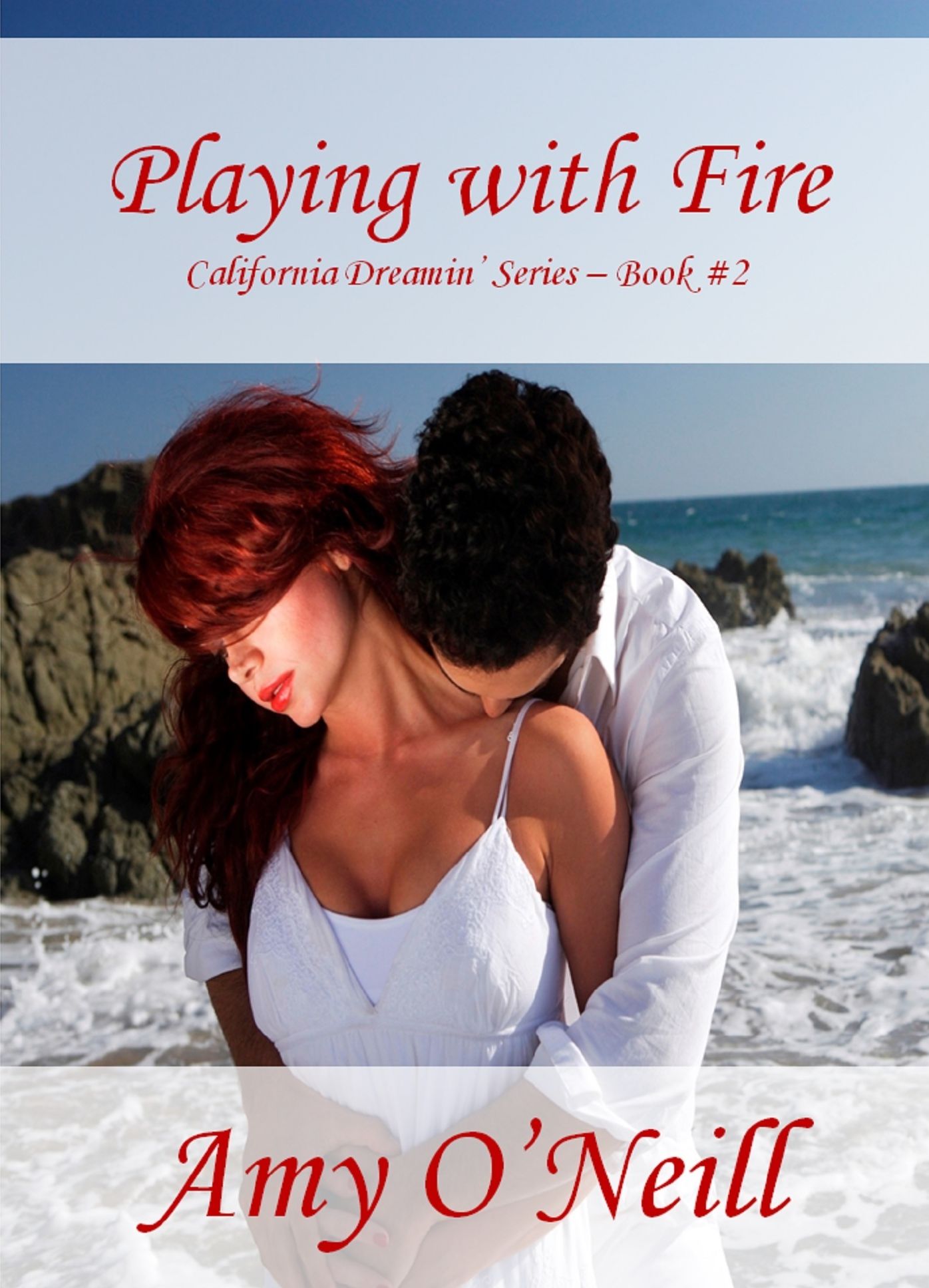 Playing with Fire (California Dreamin' - Book #2)