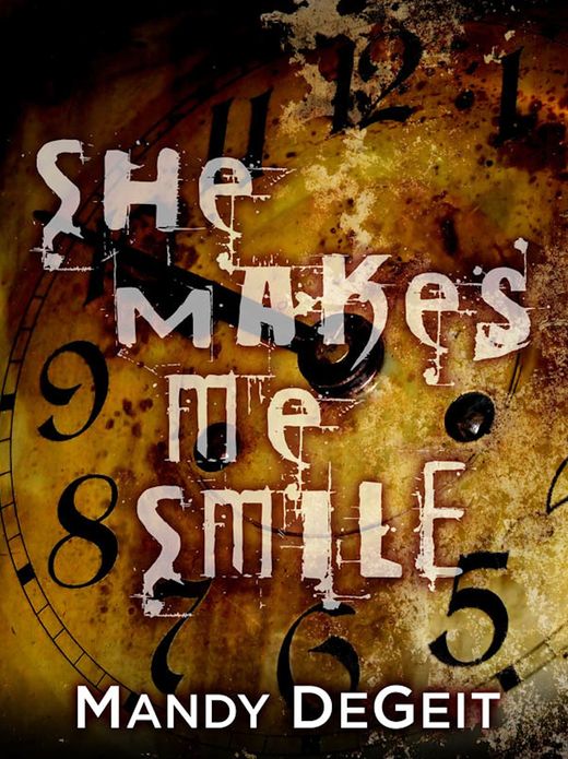 She Makes Me Smile