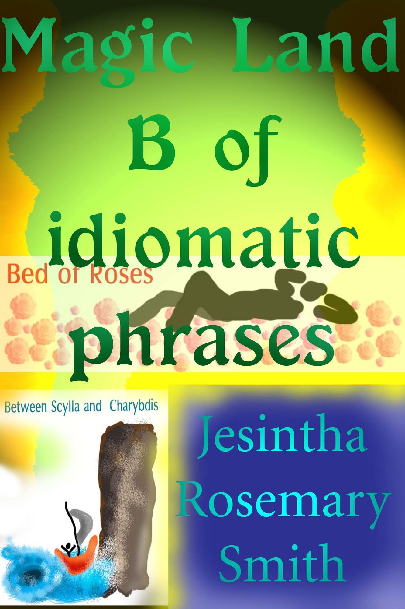 Magic Land B of idiomatic phrases
