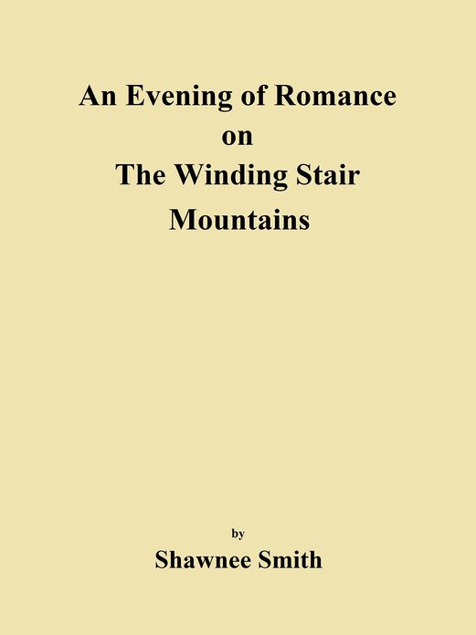 An Evening of Romance on The Winding Stair Mountains