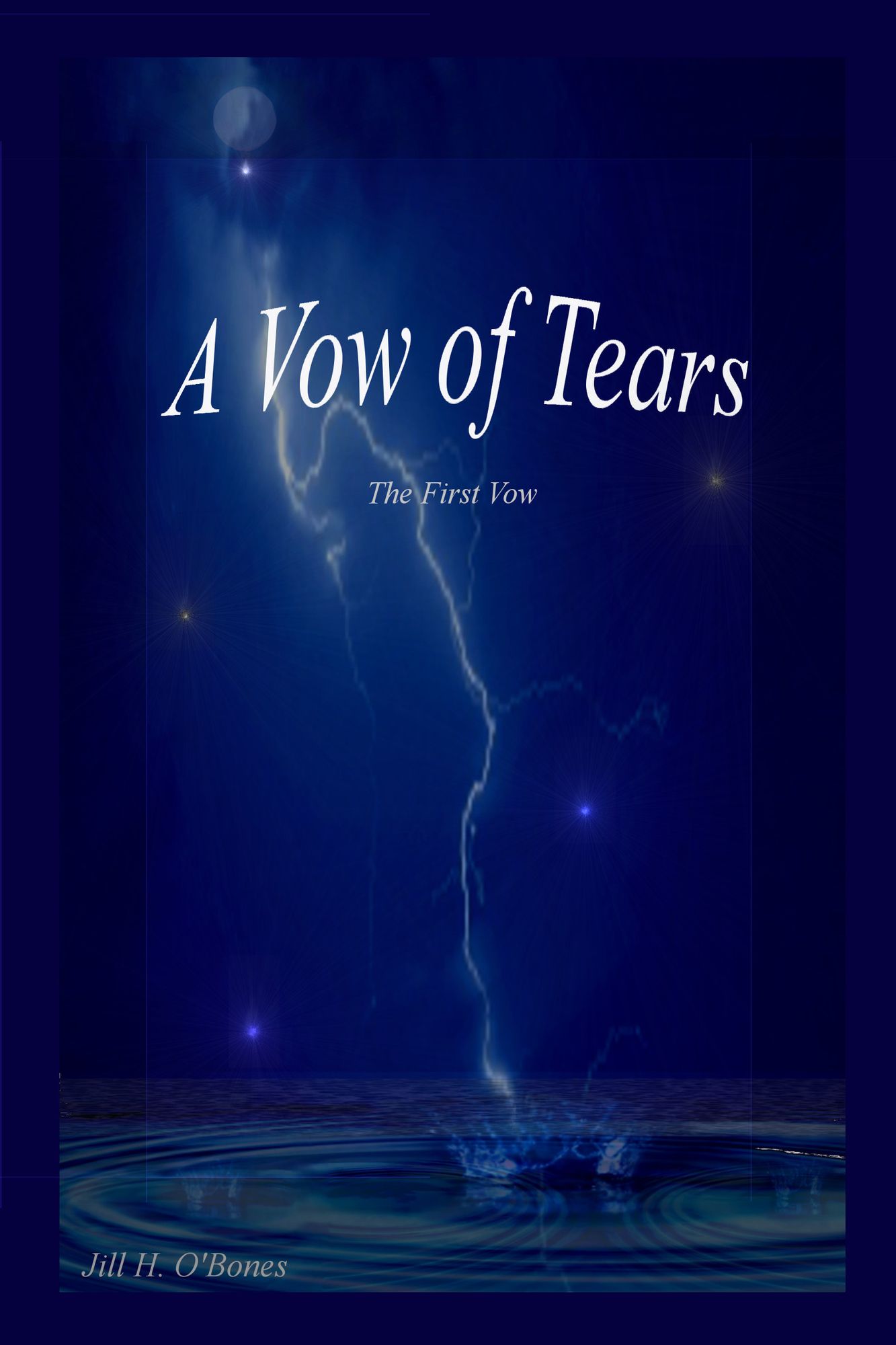 A Vow of Tears: The First Vow