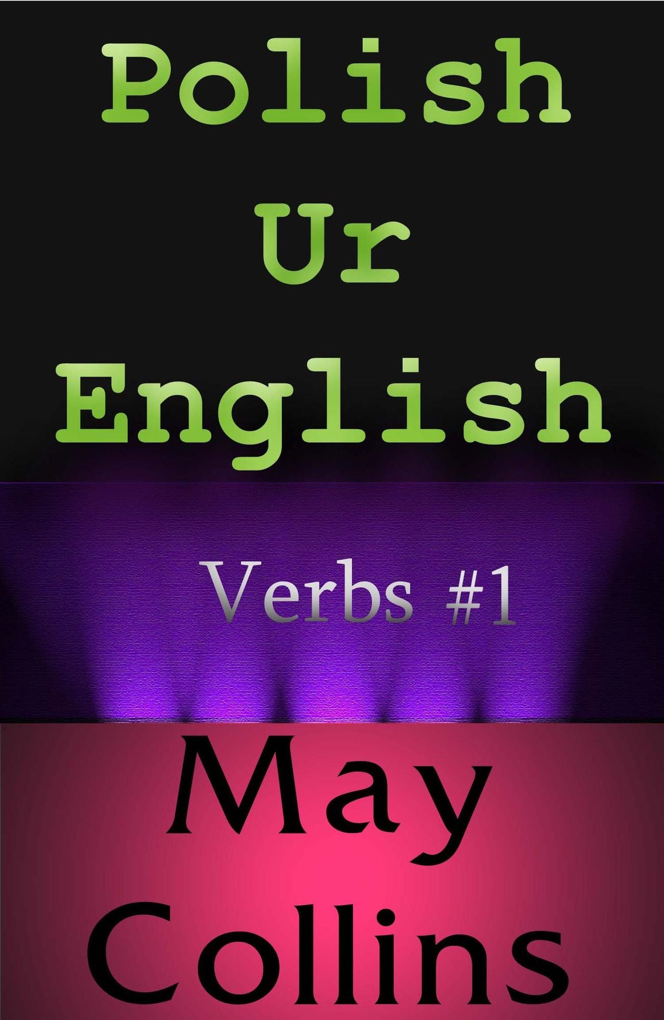 Polish Ur English: Verbs #1
