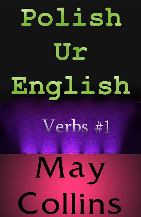Polish Ur English: Verbs #1